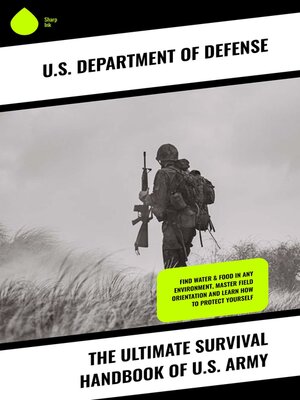 cover image of The Ultimate Survival Handbook of U.S. Army